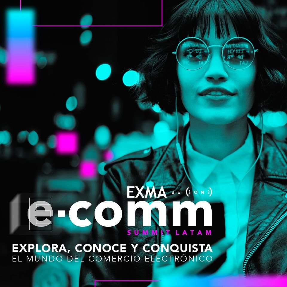 E-comm Summit Latam EXMA 
