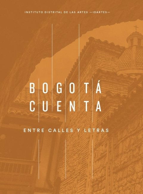 #YoLeoABogotá Día Internacional del Libro SCRD. Bogotá cuenta entre calles y letras