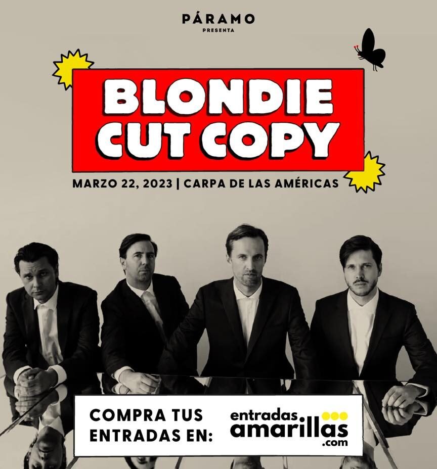 Blondie y Cut Copy