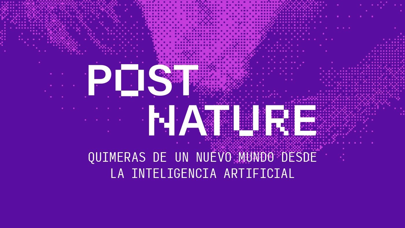 Post Nature, la Inteligencia Artificial en el arte