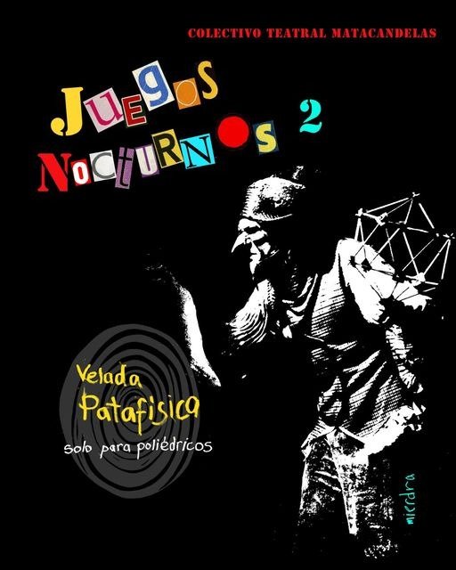 Juegos Nocturnos 2, Velada Patafísica