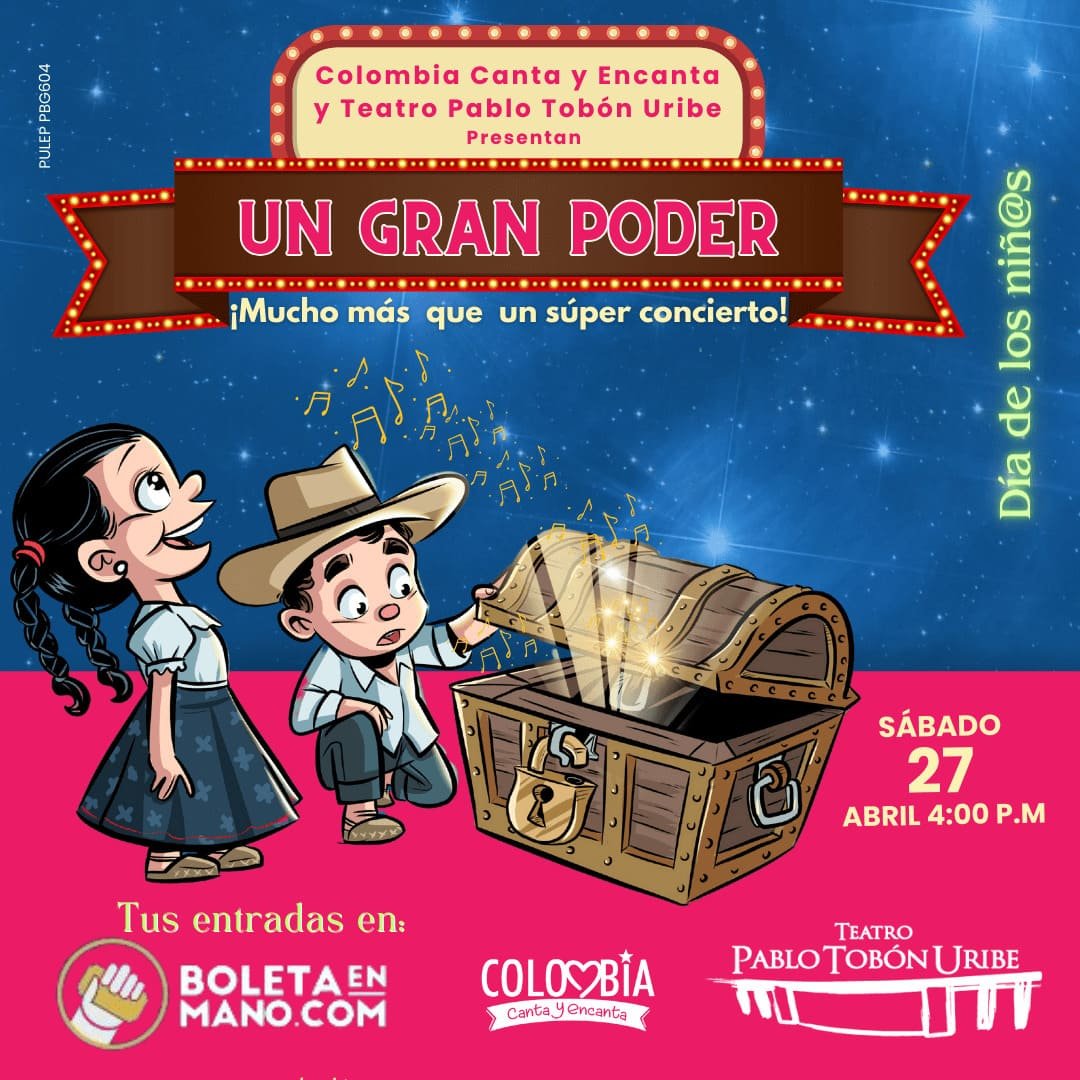 Los niños tendrán «Un Gran Poder» en el Teatro Pablo Tobón