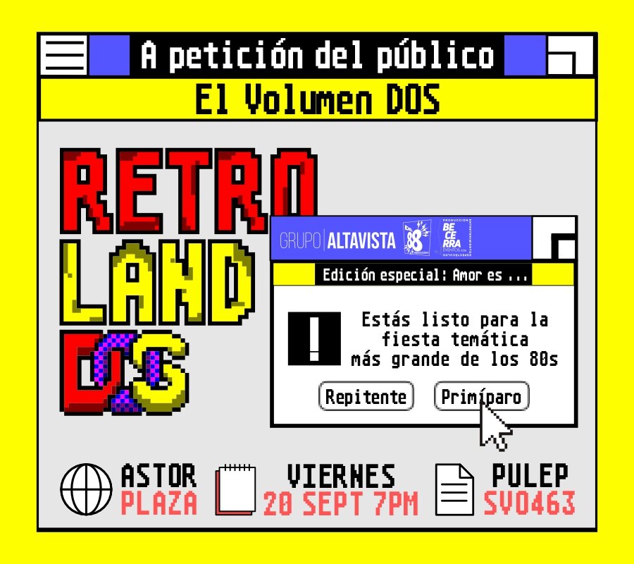 Retroland volumen D.O.S: ¡La fiesta ochentera regresa con más fuerza!