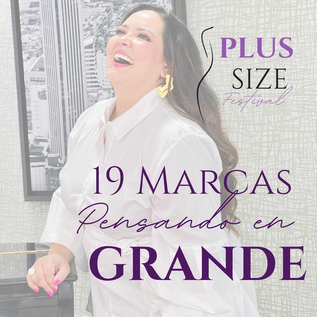 La moda es para todas: Plus Size Festival