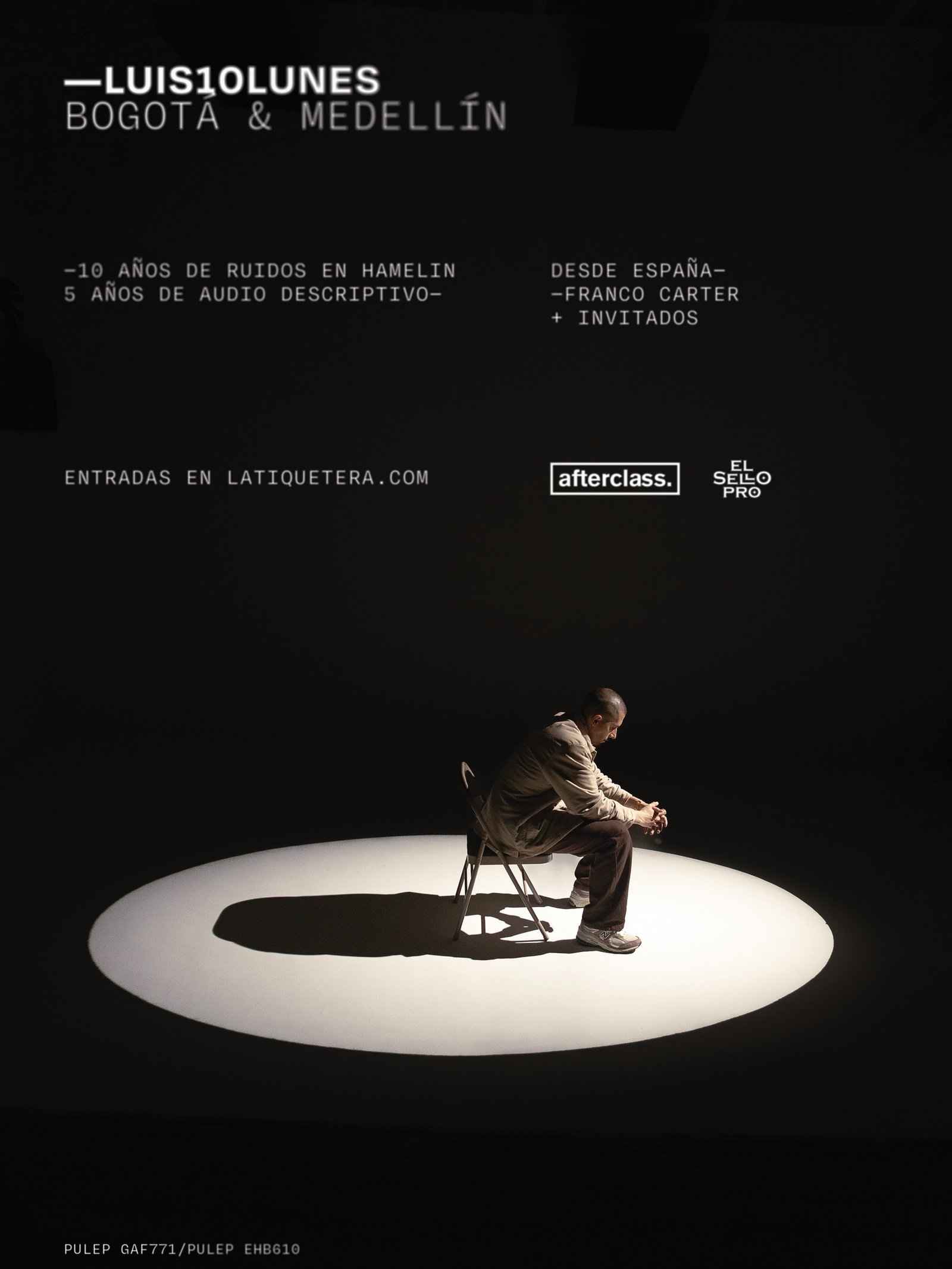 Luis7Lunes revive “Ruidos en Hamelin” y “Audio Descriptivo” en su aniversario