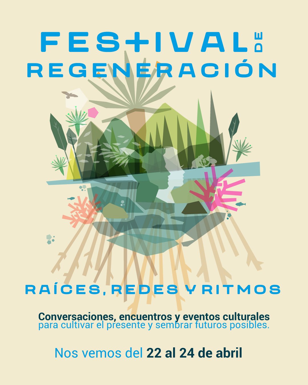 Raíces, redes y ritmos: el Festival de Regeneración transforma el territorio