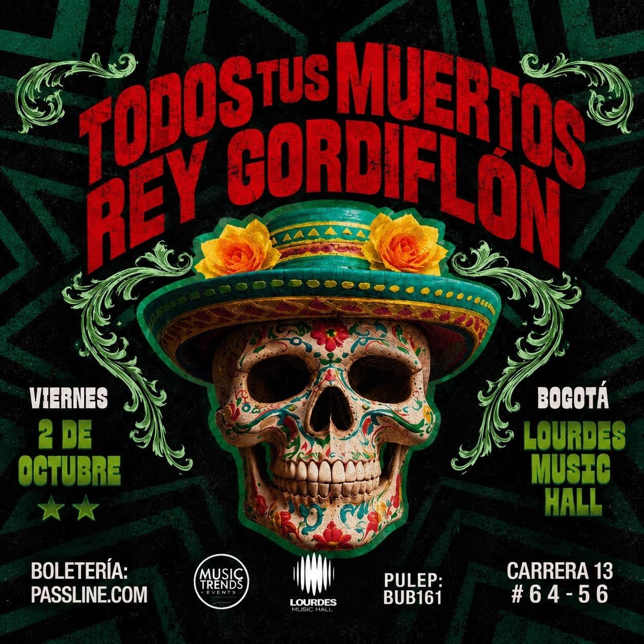 ¡Todos Tus Muertos y Rey Gordiflón juntos por primera vez en Bogotá!