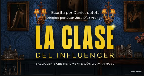 «La Clase del Influencer» llega al Teatro Libre de Chapinero en Bogotá
